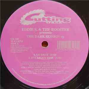 Eddie S. & The Rooster - The Dark Session EP download free