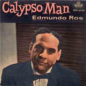 Edmundo Ros & His Orchestra - Calypso Man download free