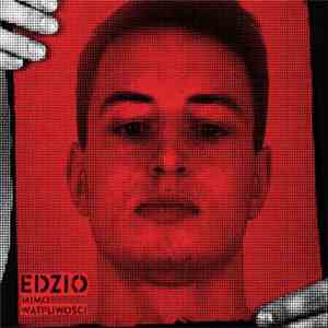 Edzio - Mimo Wątpliwości download free