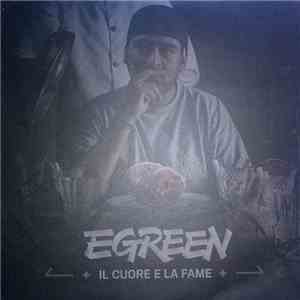 EGreen - Il Cuore E La Fame download free
