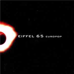 Eiffel 65 - Europop download free