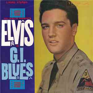 Elvis Presley - G. I. Blues download free
