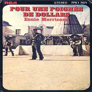 Ennio Morricone - Pour Quelques Dollars De Plus / Pour Une Poignée De Dollars download free