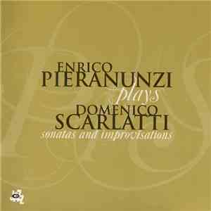 Enrico Pieranunzi Plays Domenico Scarlatti - Sonatas And Improvisations download free