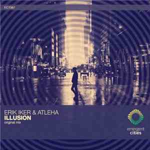 Erik Iker & Atleha - Illusion download free