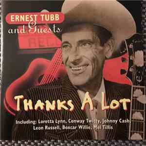 Ernest Tubb And Guests - Thanks A Lot download free