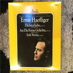 Ernst Haefliger - Ernst Haefliger (Tenor) • Schumann, Dichterliebe, OP.48 • Beethoven, An DieFerne Gelieberte, Op. 98 • Erik Wewrba, Piano download free