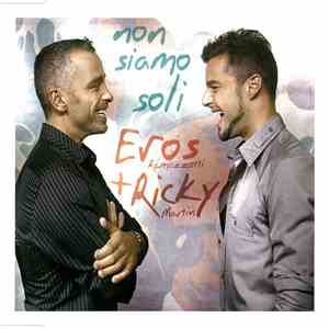 Eros Ramazzotti + Ricky Martin - Non Siamo Soli download free