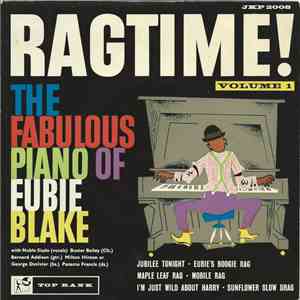 Eubie Blake - Ragtime! The Fabulous Piano Of Eubie Blake download free