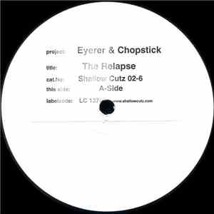 Eyerer & Chopstick - The Relapse download free