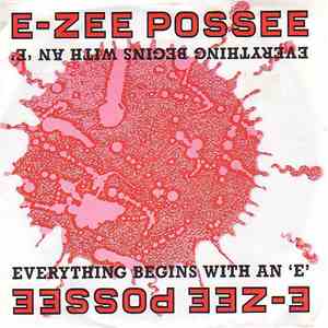 E-Zee Possee - Everything Begins With An 'E' download free