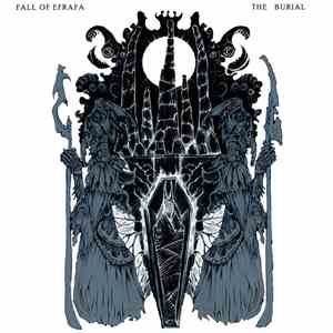 Fall Of Efrafa - The Burial download free