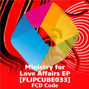 FCD Code - Ministry For Love Affairs EP download free