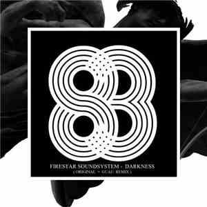 Firestar Soundsystem - Darkness download mp3 flac