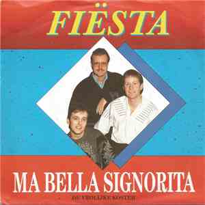 Fiësta  - Ma Bella Signorita download free