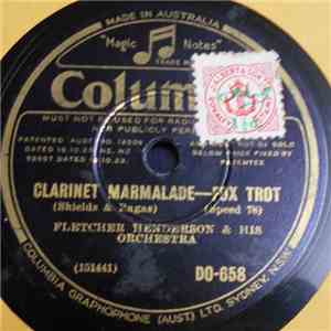 Fletcher Henderson & His Orchestra - Clarinet Marmalade / Sugar Foot Stomp download free