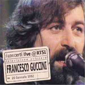 Francesco Guccini - Live@rtsi download free