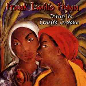 Frank Emilio Flynn - Tríbute To Ernesto Lecuona download free