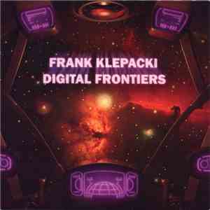 Frank Klepacki - Digital Frontiers download free