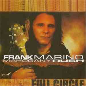 Frank Marino, Mahogany Rush - Full Circle download free