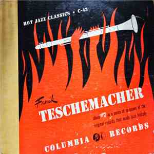 Frank Teschemacher - Hot Jazz Classics download free