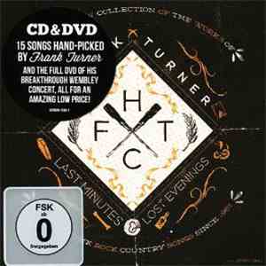 Frank Turner - Last Minutes & Lost Evenings download free