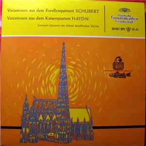 Franz Schubert / Joseph Haydn, Koeckert-Quartett, Adrian Aeschbacher - Variationen Aus Dem Forellenquintett Op. 114 / Variationen Aus Dem Kaiserquartett Op. 76 Nr. 3 download free