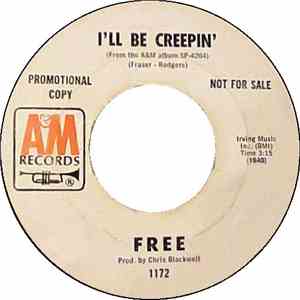 Free - I'll Be Creepin' / Mouthful Of Grass download free