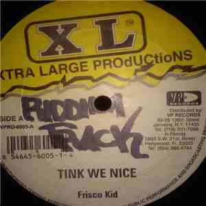 Frisco Kid - Tink We Nice download free