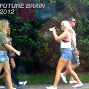 Future Brain  - 2012 download free
