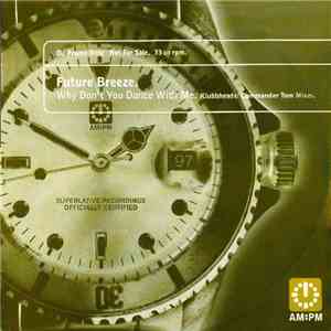 Future Breeze - Why Don't You Dance With Me (Klubbheads / Commander Tom Mixes) download free