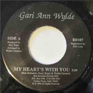 Gari Ann Wylde - My Heart's With You / Wish I Could Still Be With You download free