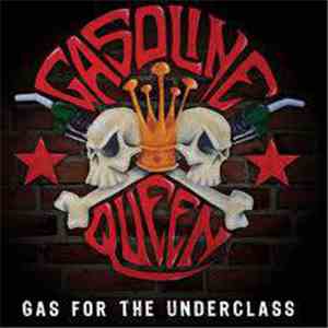 Gasoline Queen - Gas For The Underclass download free