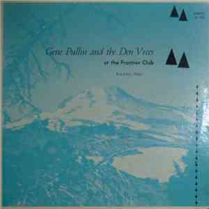 Gene Pullin And The Den Vrees - At The Frontier Club, Ketchikan, Alaska download free