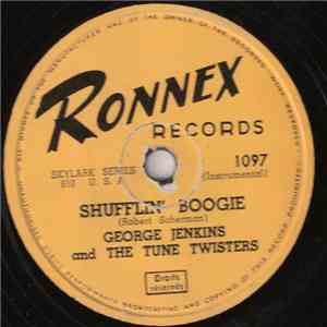 George Jenkins And The Tune Twisters - Shufflin' Boogie / Drum Boogie download free