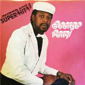 George Perry  - Super Hit! download free