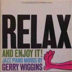Gerry Wiggins - Relax And Enjoy It! download free