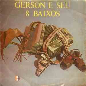Gerson E Seu 8 Baixos - Gerson E Sua 8 Baixos download free