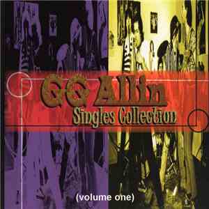 GG Allin - Singles Collection (Volume One) download free