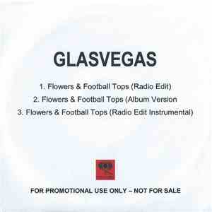 Glasvegas - Flowers & Football Tops download free