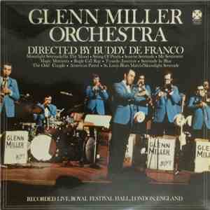 Glenn Miller Orchestra Directed By Buddy De Franco - Glenn Miller Orchestra - Recorded Live, Royal Festival Hall, London, England download free