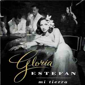 Gloria Estefan - Mi Tierra download free