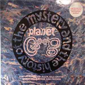 Gong - The Mystery And The History Of The Planet Gong download free