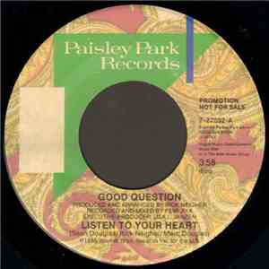 Good Question - Listen To Your Heart download free
