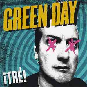 Green Day - ¡TRÉ! download free