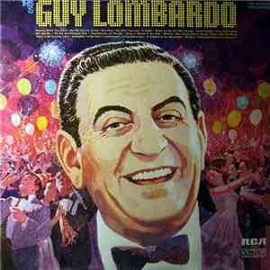 Guy Lombardo And His Royal Canadians - This Is Guy Lombardo download mp3 flac