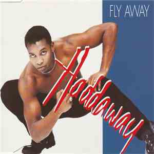 Haddaway - Fly Away download free