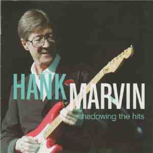 Hank Marvin - Shadowing The Hits download free