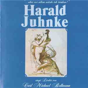 Harald Juhnke Singt Lieder Von Carl Michael Bellman - "...Aber Vor Allem Würde Ich Trinken!" download mp3 flac