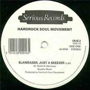 Hardrock Soul Movement - Elaweaser, Just A Skeezer download free
